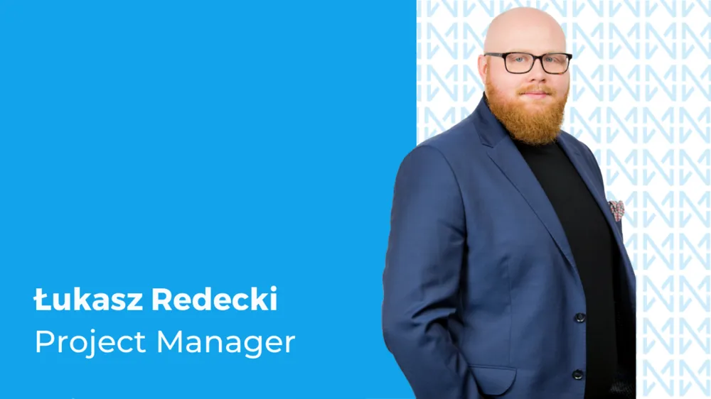 Łukasz Redecki_Project Manager